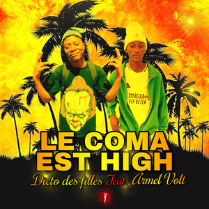 Le coma est high