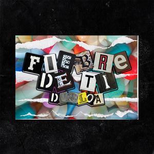 Fiebre De Ti (Radio Edit)