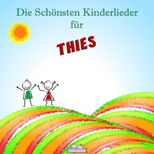 Mutmach Lied für Thies (Personalisiert)