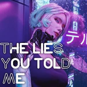 The Lies You Told Me