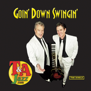 Goin' Down Swingin' (Long)