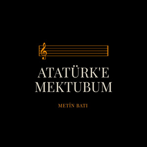 Atatürk'e Mektubum