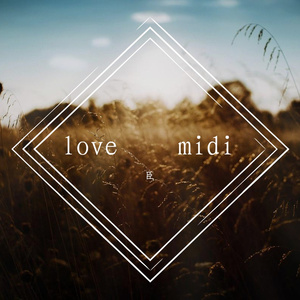 love midi