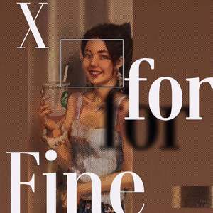 X for Fine (Prod by BECU BEATZ)