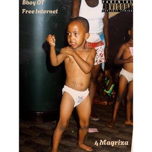 4 MAGRIZA (feat. Free Internet & Bboy OT)