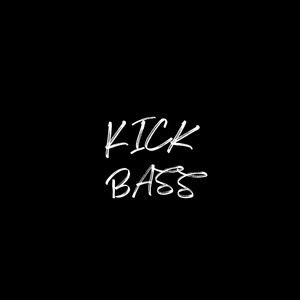 Kick Bass (Instrumental Version)