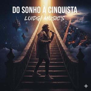 Do Sonho à Conquista