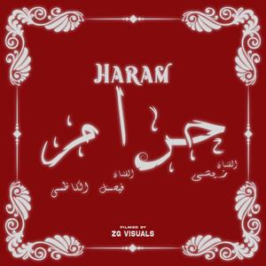 HARAM (feat Zichi)
