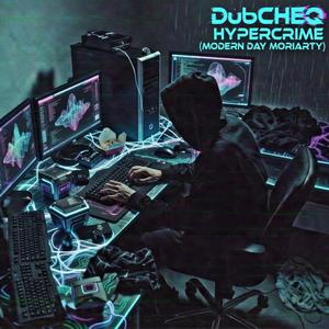 Hypercrime (Modern Day Moriarty)