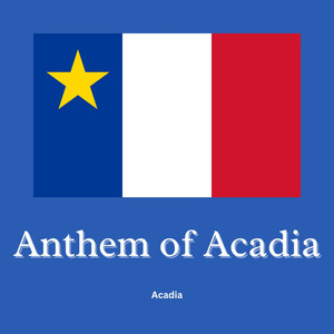 Anthem of Acadia