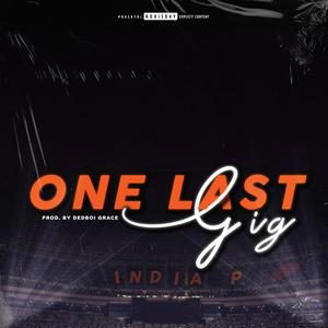 One Last GIG