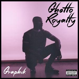 Ghetto Royalty