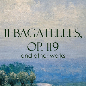 7 Bagatelles, Op. 33:5. Allegro, ma non troppo
