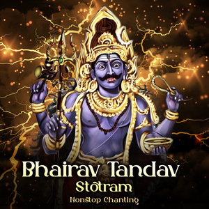 Bhairav Tandav Stotram (Non-Stop Chanting)
