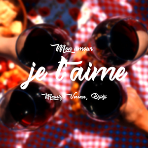 Mon amour, je t'aime