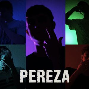 PEREZA (feat. Løne Beats, Arevalo, KrakZilla, MANJA & LFARO)