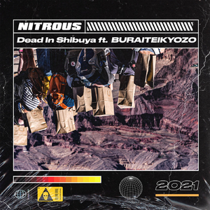 Nitrous (feat. Buraiteikyozo)