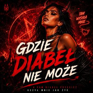 Gdzie diabeł nie może