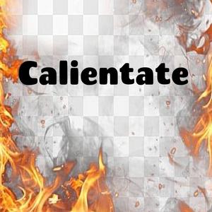 Calientate