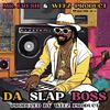 Clinton Topps aka Mr. FRESH - Da Slap Boss (feat. WEEZ PRODUCT)