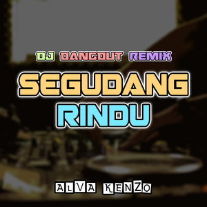 Segudang Rindu