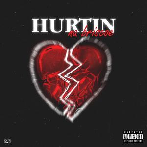 Hurtin