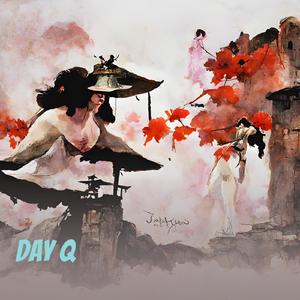 Day Q