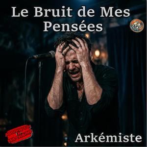 Le Bruit de Mes Pensées
