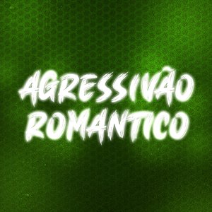 Agressivão Romantico (feat. Mc Gw & Mc Gibi)