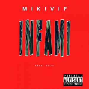 INFAMI (PROD. SELVI)