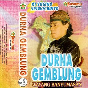 Durna Gemblung, Bagian 8 (Wayang Kulit Banyumasan Ki Sugino Siswocarito)