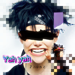Yah Yah Phonk
