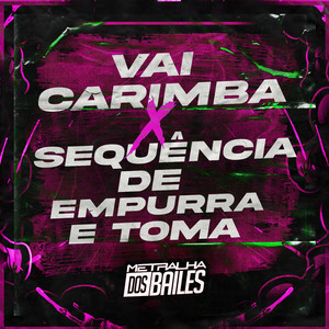 Vai Carimba X Sequência de Empurra e Toma