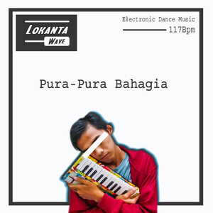 Pura - Pura Bahagia
