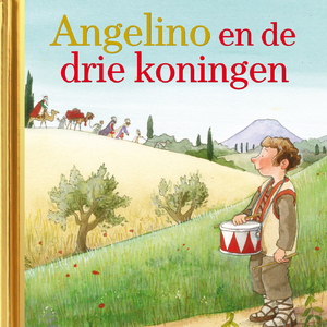 Angelino en de drie koningen (De Gouden Luisterboekjes) (Verteller: Simone Milsdochter)