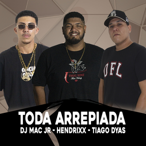 Toda Arrepiada