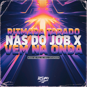 RITMADA TARADO NAS DO JOB VS VEM NA ONDA