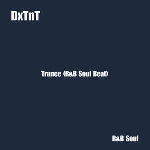 Trance (R&B Soul Beat)