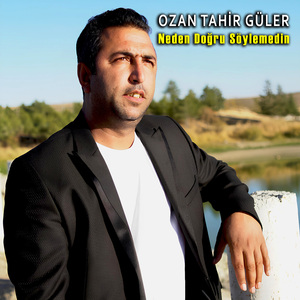 Neden Doğru Söylemedin