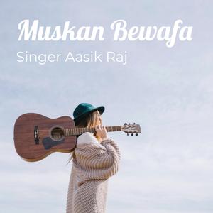 Muskan Bewafa
