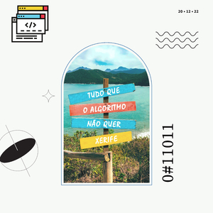 Tudo Que o Algoritmo Não Quer