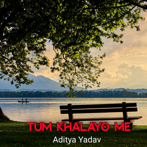 Tum Khalayo Me