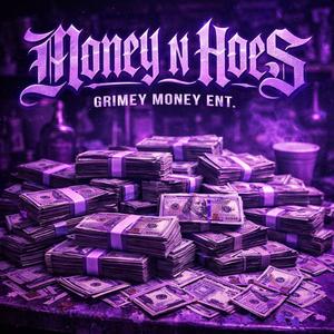MONEY N' HOES