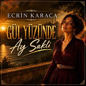 Gül Yüzünde Ay Saklı