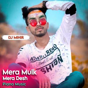 Mera Mulk Mera Desh Piano Music