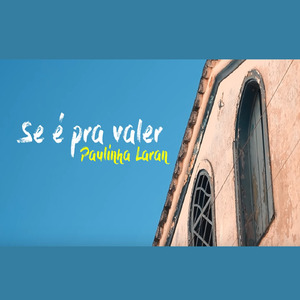 Se É pra Valer