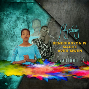 Benediksyon w' mache avèk mwen