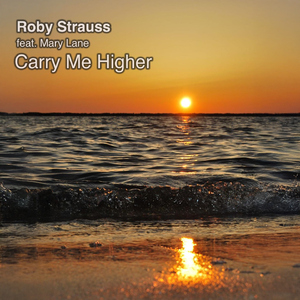 Carry Me Higher (feat. Mary Lane) [Edit mix]