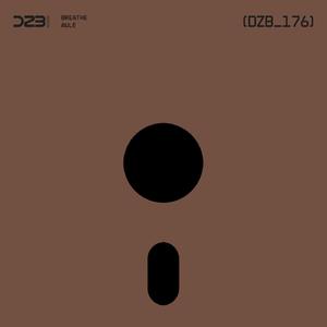 Breathe In Breathe Out (Original Mix)