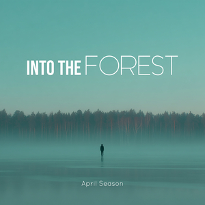 Into the Forest